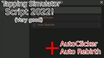 Tapping Simulator Script | Auto Click, Auto Rebirth, Infinite Yield!