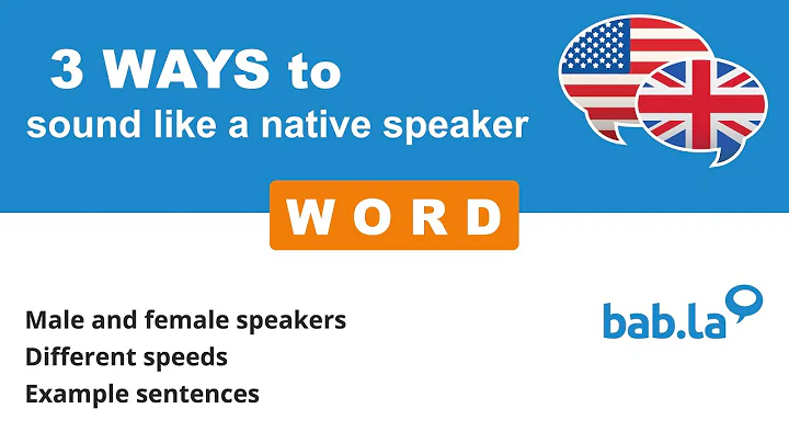 WORD pronunciation | Improve your language with bab.la