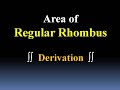 Regular Rhombus Area Derivation