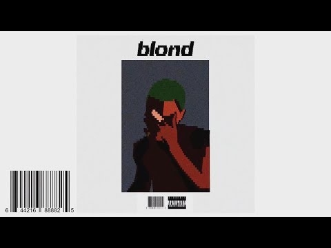 Thing Of Beauty: Blonde By Frank Ocean