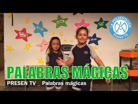 ❤️ Aprendemos las PALABRAS MÁGICAS | PRESEN TV