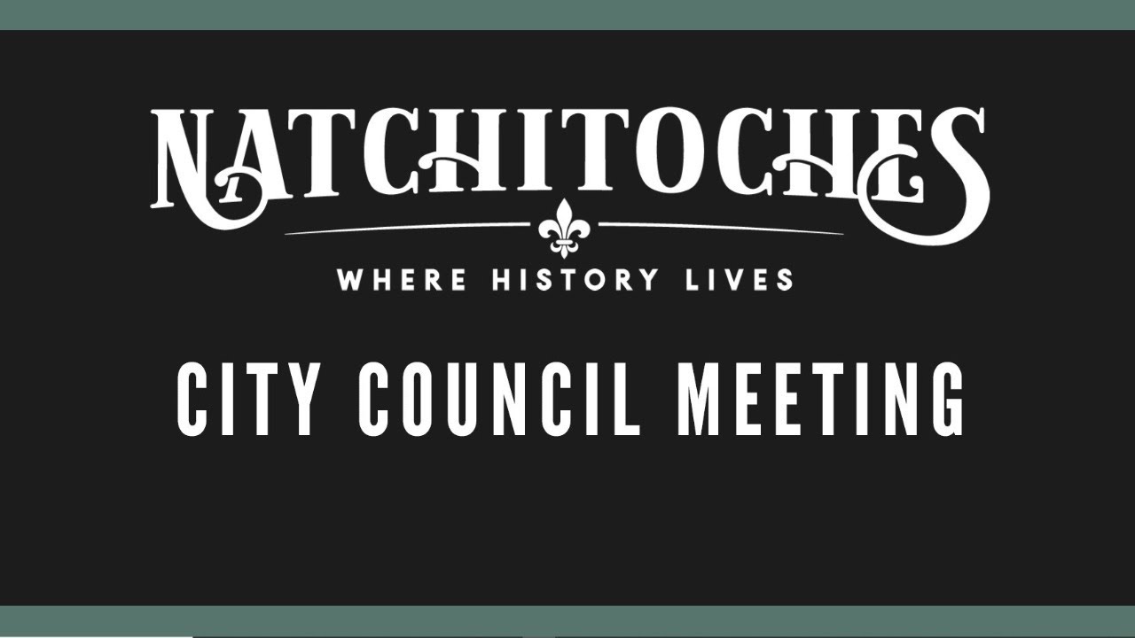 Natchitoches City Council Meeting. January 9, 2023