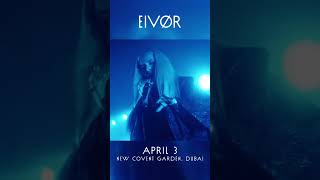 Eivør 2026 | Live in Dubai, New Covent Garden Theatre | 3 April Show ADVERT #eivor