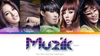 4MINUTE (포미닛) Muzik Color Coded Lyrics (Han/Rom/Eng)