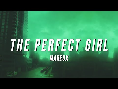 Mareux - The Perfect Girl (TikTok Remix) [Lyrics]