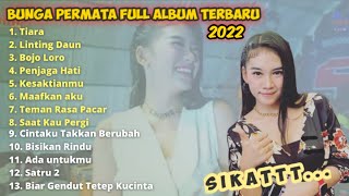 Bunga Permata Full Album Terbaru 2022 TANPA IKLAN SIKATTT...