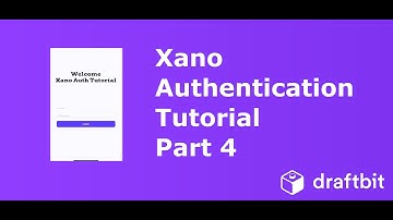 Xano Authentication Tutorial Part 4