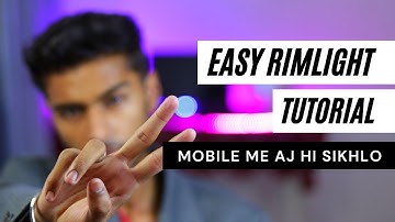 RIMLIGHT DRAW IN MOBILE - PERFECT WAY - 5 MINUTES TUTORIAL