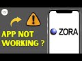Zora App Not Working? Fix It Fast in 2025 – Step-by-Step Guide