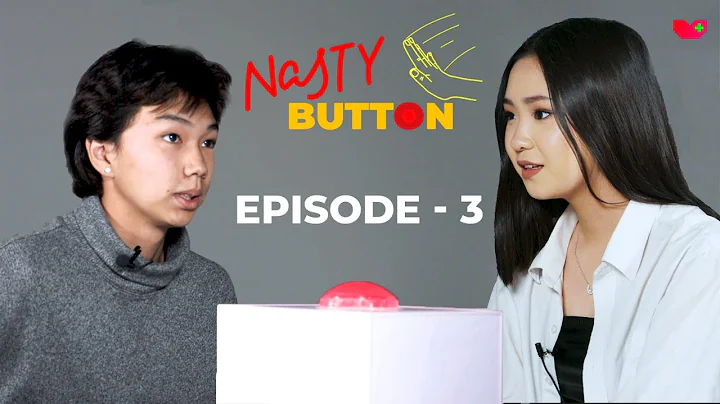Nasty Button Ep 03 | Can I borrow 5K?