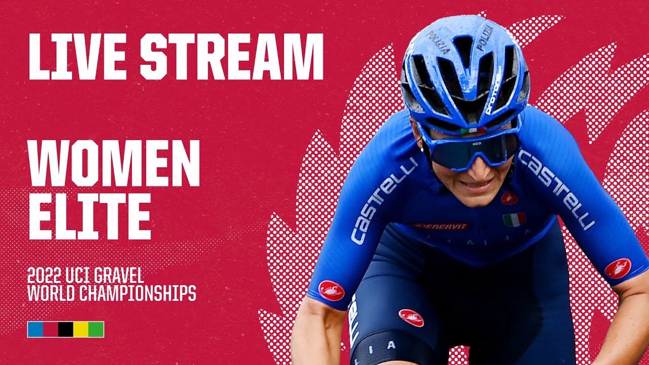 🔴 LIVEu200b- Women Elite 2022 UCI Gravel World Championships