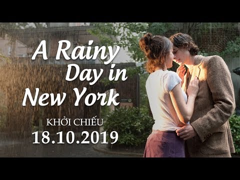 Video: Một ngày mưa ở New York - về việc quay phim