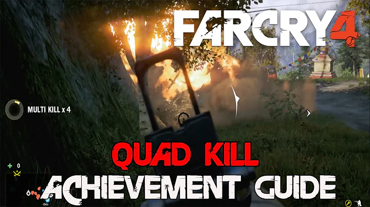 Far Cry 4 Quad Kill Achievement / Trophy Guide