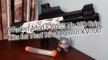 Such memory - 27 Oct 2021 - Worker Mod F10555 No.150 Grip Kits(C style) for Nerf Rival Apollo XV700