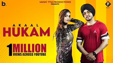 Hukam - Akaal | Prince Saggu | New Punjabi Song 2021 | Latest Punjabi Song 2021 | Music Tym
