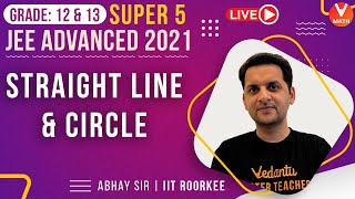 Super 5 JEE Advanced Questions From Straight Lines & Circles | JEE Maths | Vedantu Math | Abhay Sir