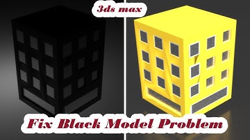 Fix BLACK MODEL problem when importing 3d models to 3ds max
