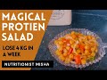 Protein salad  lose upto 4 kgs in a week  nutritionist misha