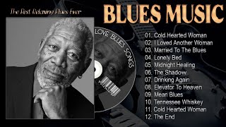 Blues Music Best Songs 🎵 Best Blues Songs Of All Time 🎵 Relaxing Whiskey Blues Guitar