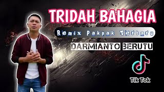 DJ Tridah Bahagia- Darmianto Berutu Remix Pakpak terbaru