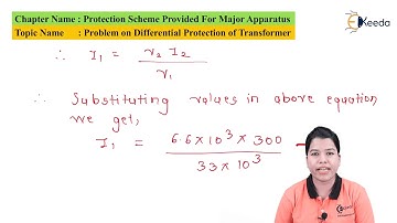 Problem on Differential Protection Transformer - Protection Scheme Provided for Major Apparatus