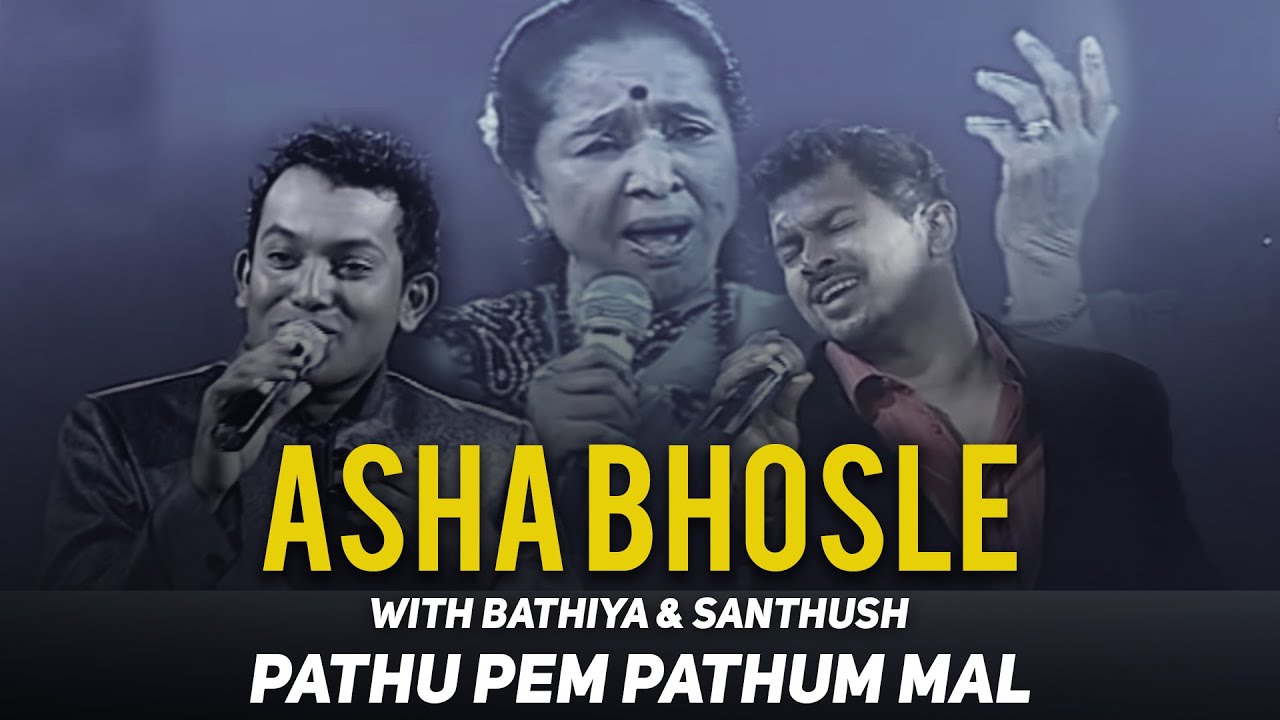 Asha Bhosle Live with Bathiya  Santhush Pathu Pem Pathum