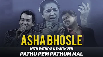 Asha Bhosle Live with Bathiya & Santhush (Pathu Pem Pathum)