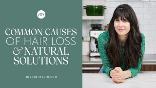 Common Causes of Hair Loss and Natural Solutions