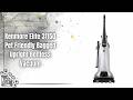 Kenmore Elite 31150 Review | Powerful Pet Friendly Upright Vacuum!