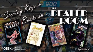 SCORING KEYS AND KILLER COMIC BOOKS IN THE DEALER ROOM!