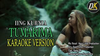 IING KURNIA - TUMARIMA (KARAOKE)