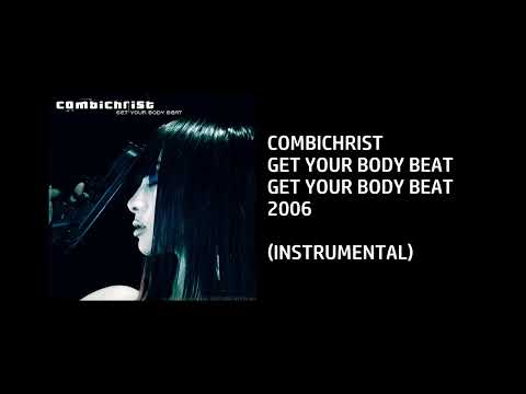 Combichrist - Get Your Body Beat [Custom Instrumental]