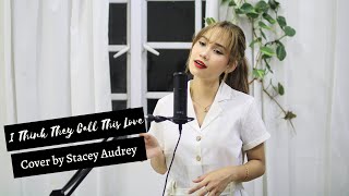 Download Lagu I Think They Call This Love - Elliot James Reay (COVER BY: Stacey Audrey) MP3 Download Lagu I Think They Call This Love - Elliot James Reay (COVER BY: Stacey Audrey) MP3