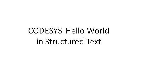 Structured Text#02 Hello World