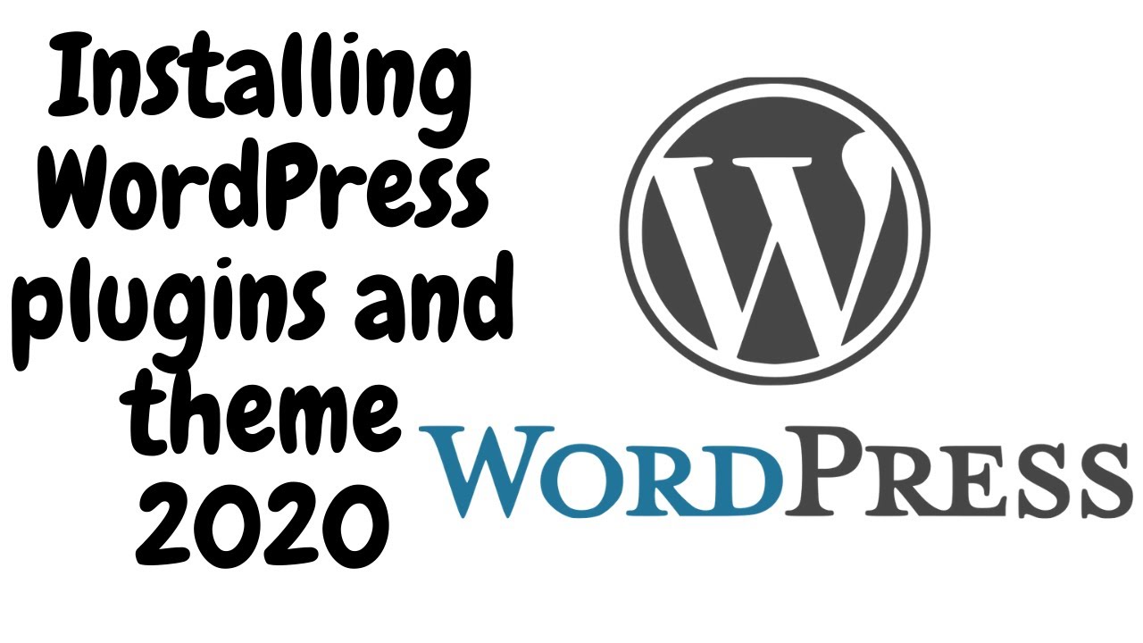 Install WordPress themes and plugins 2020 - YouTube