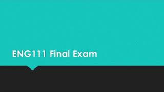 ENG111 Final Exam
