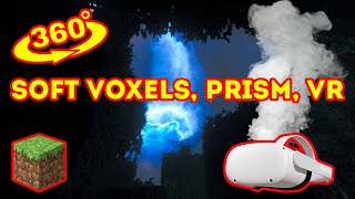MINECRAFT SOFT VOXELS, PRISM, VR | WATCH IN 360° screenshot 2