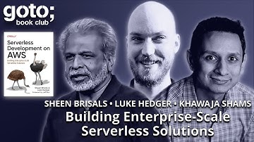 Serverless Development on AWS • Sheen Brisals, Luke Hedger & Khawaja Shams • GOTO 2024