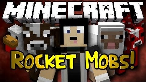Minecraft: Mod Showcase | ROCKET MOBS!