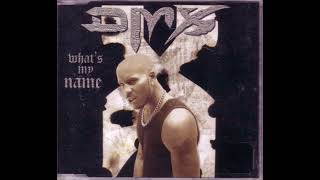 DMX - What's My Name