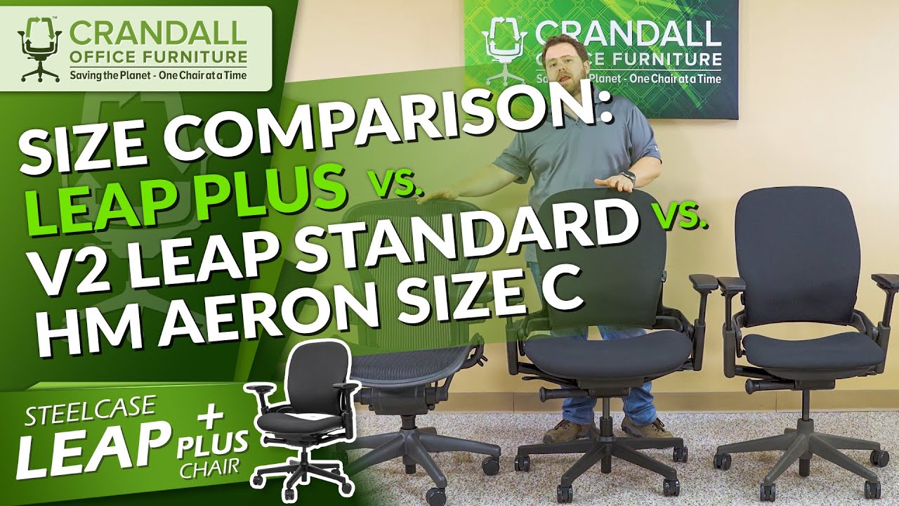 Steelcase Leap Plus vs. V2 Leap vs. Herman Miller Aeron Size C Plus Size  Office Chair Comparison - YouTube