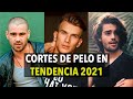 ⚠️ Cortes de PELO para hombre en TENDENCIA 2021