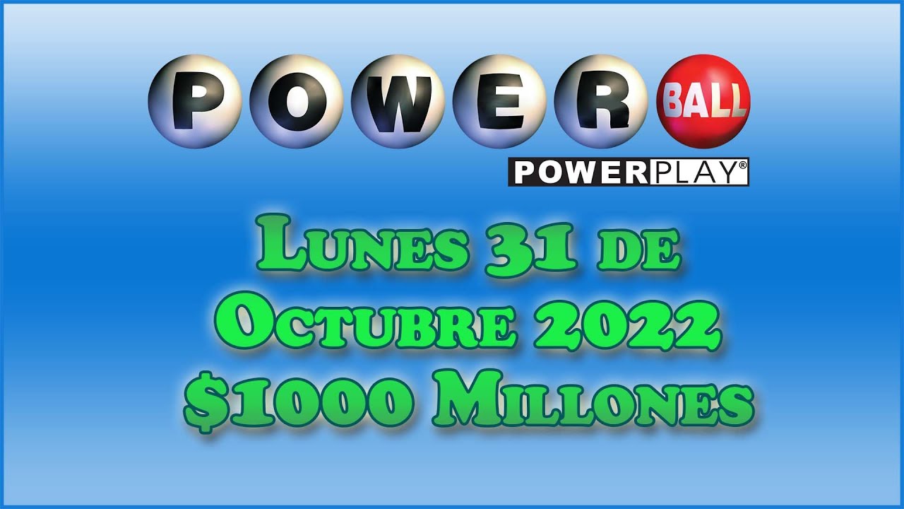 Resultados Powerball Lunes 31 de Octubre del 2022 $1,000 Millones de dolares