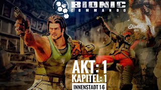 Bionic Commando - *Canis Lupus* #Akt  1, Kapitel 1, Die Innenstadt von Ascension City 1-6
