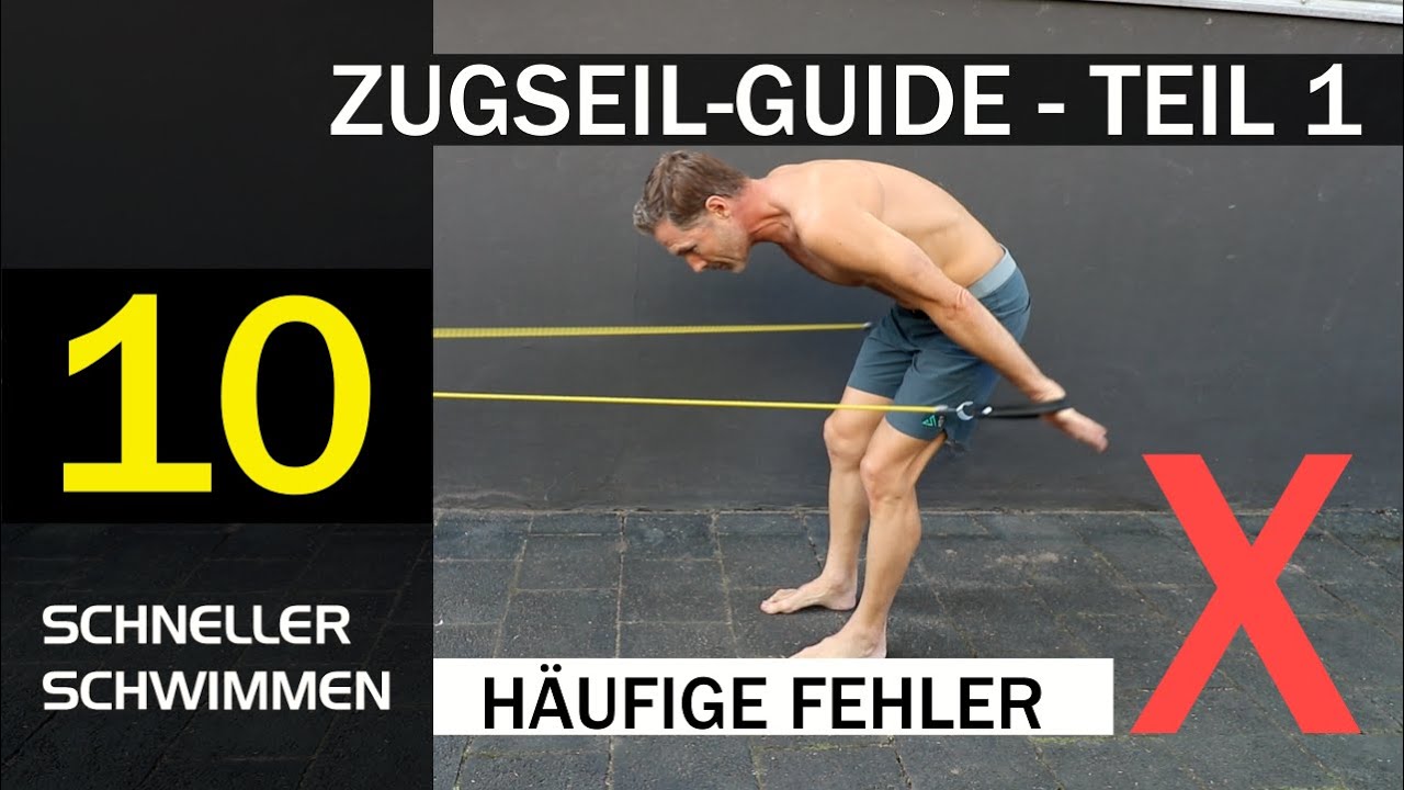 ZUGSEIL-GUIDE 1/2 - DREI häufige FEHLER |Diese Fehler stören deine Schwimmtechnik + Unterwasserphase