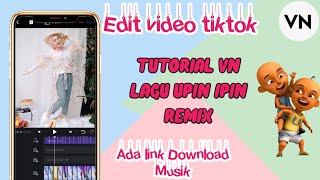 TUTORIAL VN LAGU DJ UPIN IPIN REMIX | LAGU REMIX screenshot 5