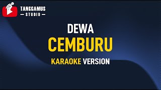 Video thumbnail of "Dewa - Cemburu (Karaoke)"