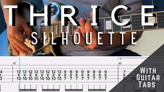 Thrice- Silhouette Cover (Guitar Tabs On Screen)