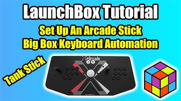 Set Up an X-Arcade Tankstick Using Keyboard Automation in Big Box - LaunchBox Tutorial