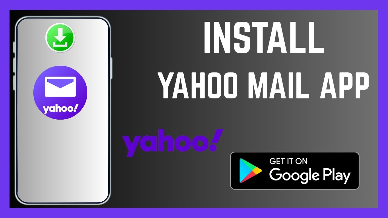How To Install The Right Yahoo Mail App On Android Smartphone - YouTube
